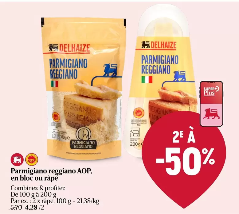 De - Parmigiano Reggiano AOP, en bloc ou râpé