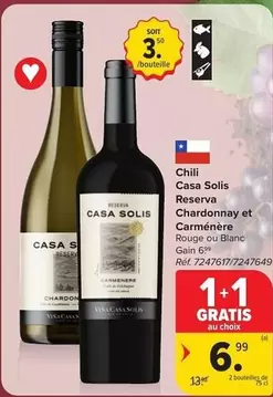 Chili - Casa Solis Reserva Chardonnay et Carménère Rouge ou Blanc
