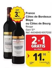 De - Côtes de Bordeaux Blaye ou Côtes de Bourg Rouge