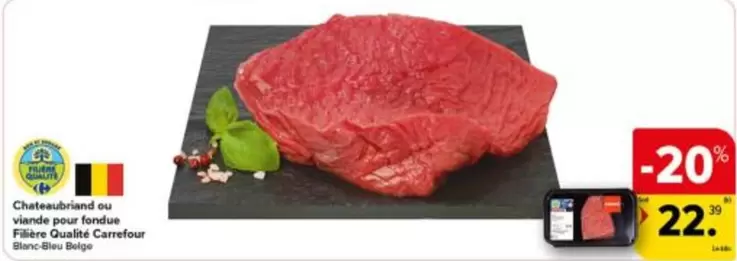 Chateaubriand ou viande pour fondue