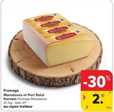 Fromage Maredsous et Port Salut