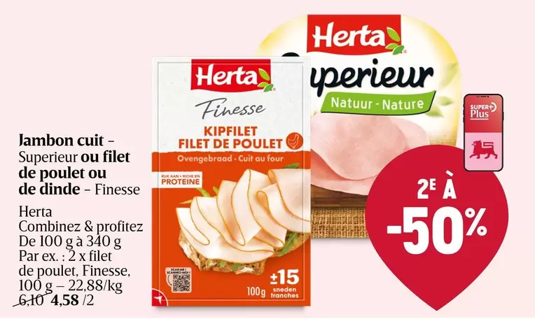 De - Jambon cuit - Superieur ou filet de poulet ou de dinde