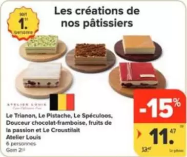 De - Le Trianon, Le Pistache, Le Spéculoos, Douceur chocolat-framboise, fruits de la passion et Le Croustillait