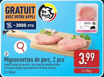 Be - Mignonnettes de porc