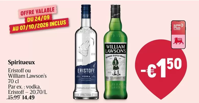 Spiritueux Eristoff ou William Lawson's