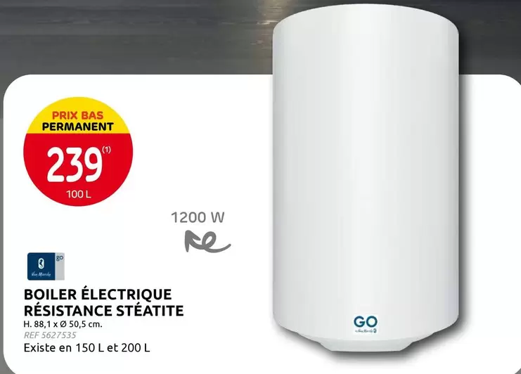 Go - BOILER ÉLECTRIQUE RÉSISTANCE STÉATITE