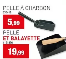 PELLE À CHARBON 336418 ET BALAYETTE 1121876