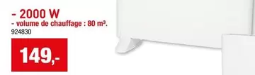 De - - 2000 W - volume de chauffage : 80 m
924830