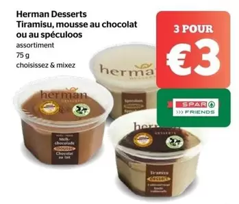 Friends - Tiramisu, mousse au chocolat ou au spéculoos
