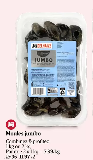 Moules jumbo