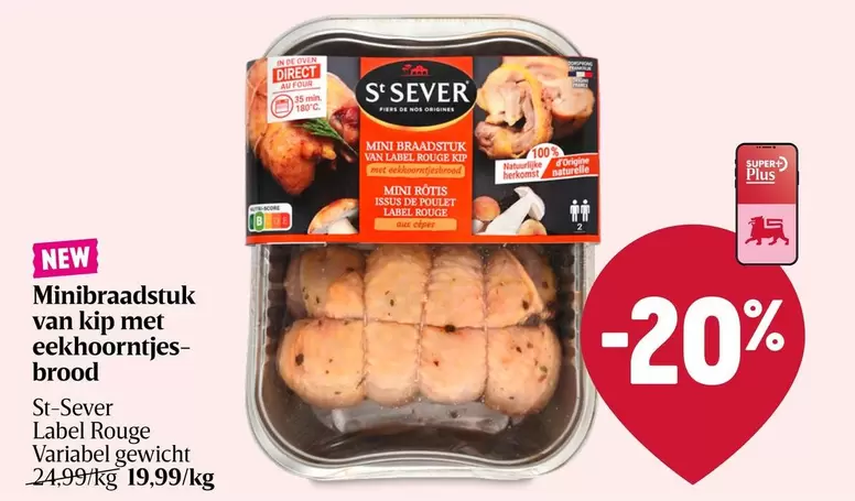 De - Minibraadstuk van kip met eekhoorntjesbrood