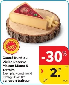 Comté fruité ou Vieille Réserve