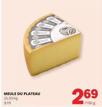 MEULE DU PLATEAU