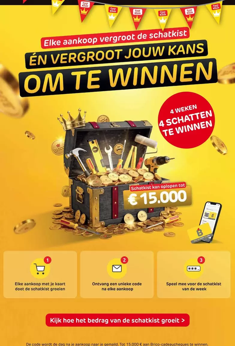 De - Elke aankoop vergroot de schatkist én vergroot jouw kans om te winnen