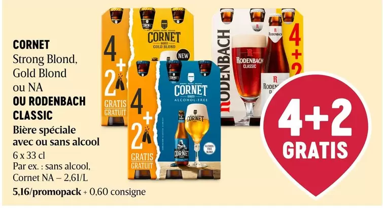 Free - CORNET Strong Blond. Gold Blond ou NA OU RODENBACH CLASSIC