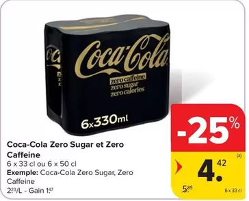 Coca Cola - Coca-Cola Zero Sugar et Zero Caffeine