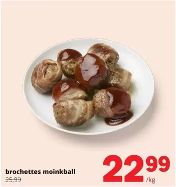 Brochettes Moinkball