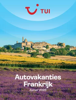 Catalogue TUI à Waregem | Autovakanties Frankrijk | 2026-06-01T00:00:00.000Z - 2026-08-31T00:00:00.000Z