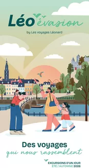 Catalogue Voyages Leonard à Ittre | Excursions dun jour Eté-Automne 2026. | 2026-06-01T00:00:00.000Z - 2026-11-30T00:00:00.000Z