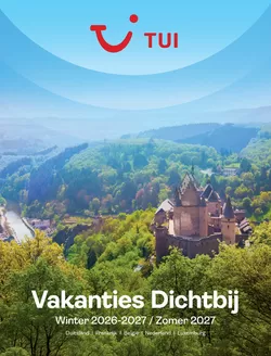 Catalogue TUI | Vakanties dichtbij winter 2026-2027 - zomer 2027 | 2026-09-01T00:00:00.000Z - 2027-08-31T00:00:00.000Z