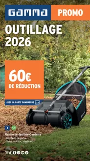 Catalogue GAMMA à Bastogne | Meilleures offres pour tous les clients | 2026-01-01T00:00:00.000Z - 2026-12-31T00:00:00.000Z