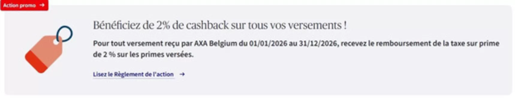 Catalogue AXA Bank à Bruxelles | Profiteer nu van 2% cashback op al je stortingen!-fr | 2026-10-20T00:00:00.000Z - 2026-11-20T00:00:00.000Z