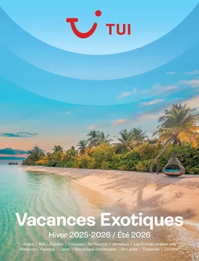 Catalogue TUI | Vacances Exotiques | 2025-12-01T00:00:00.000Z - 2026-09-30T00:00:00.000Z