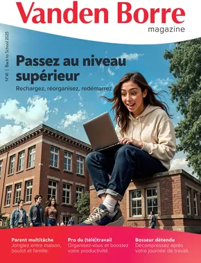 Catalogue Vanden Borre à Anvers | Back To School FR | 2025-07-30T00:00:00.000Z - 2025-09-30T00:00:00.000Z