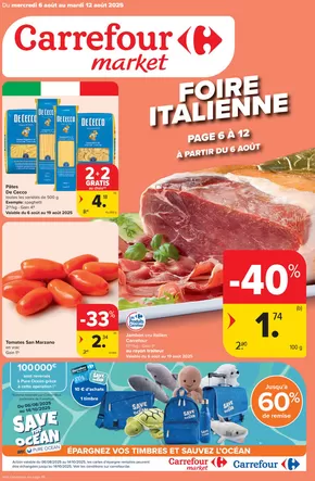Catalogue Carrefour Market à Bertrix | Foire Italienne | 2025-08-06T00:00:00.000Z - 2025-08-12T00:00:00.000Z