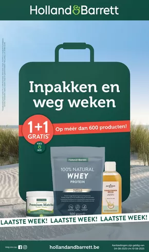 Catalogue Holland & Barrett à Wellin | Inpakken En Weg Weken NL | 2025-08-04T00:00:00.000Z - 2025-08-10T00:00:00.000Z