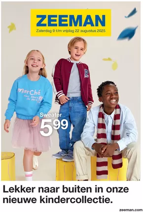 Catalogue Zeeman à Messancy | Lekker Naar Buiten In Onze Nieuwe Kindercollectie | 2025-08-09T00:00:00.000Z - 2025-08-22T00:00:00.000Z