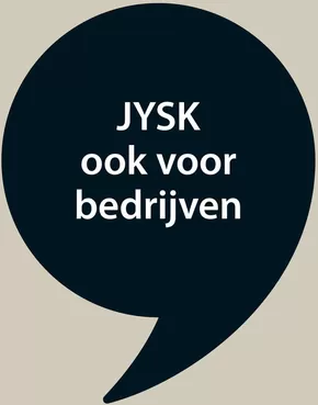 Catalogue Jysk | Ook Voor Bedrijven | 2025-08-25T00:00:00.000Z - 2025-09-07T00:00:00.000Z