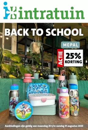 Catalogue Intratuin à Anvers | Back To School | 2025-08-25T00:00:00.000Z - 2025-08-31T00:00:00.000Z