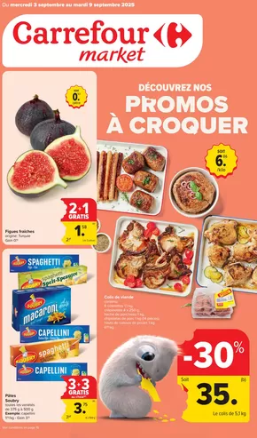 Catalogue Carrefour Market | Promos A Croquer FR | 2025-09-03T00:00:00.000Z - 2025-09-09T00:00:00.000Z