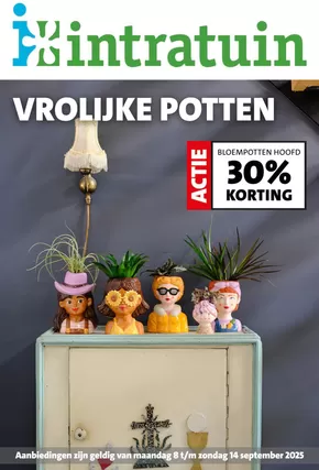 Catalogue Intratuin | Vrolijke Potten | 2025-09-09T00:00:00.000Z - 2025-09-14T00:00:00.000Z