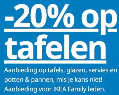 Catalogue IKEA à Bruxelles | -20% Op Tafelen | 2025-11-15T00:00:00.000Z - 2025-11-28T00:00:00.000Z