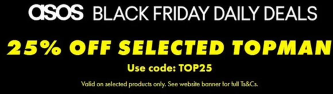 Catalogue ASOS | Black Friday Deals | 2025-11-20T00:00:00.000Z - 2025-12-02T00:00:00.000Z