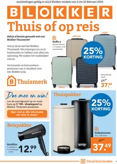 Catalogue BLOKKER à Seraing | Thuis Of Op Reis | 2026-02-02T00:00:00.000Z - 2026-02-22T00:00:00.000Z