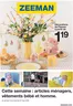 Catalogue Zeeman à Mouscron | Zeeman Semaine 12 du samedi 14 mars au vendredi 20 mars 2026. | 2026-03-14T00:00:00.000Z - 2026-03-20T00:00:00.000Z