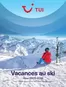 Catalogue TUI à De Haan | Vacances Au Ski | 2025-07-16T00:00:00.000Z - 2026-04-30T00:00:00.000Z