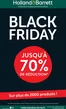Catalogue Holland & Barrett à Tongres | Black Friday FR | 2025-11-17T00:00:00.000Z - 2025-11-30T00:00:00.000Z