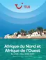 Catalogue TUI à Ostende | Afrique du Nord et Afrique de L´Ouest | 2026-06-01T00:00:00.000Z - 2027-02-28T00:00:00.000Z