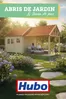 Catalogue Hubo | Hubo Abris de jardin FR | 2026-02-23T00:00:00.000Z - 2026-03-09T00:00:00.000Z