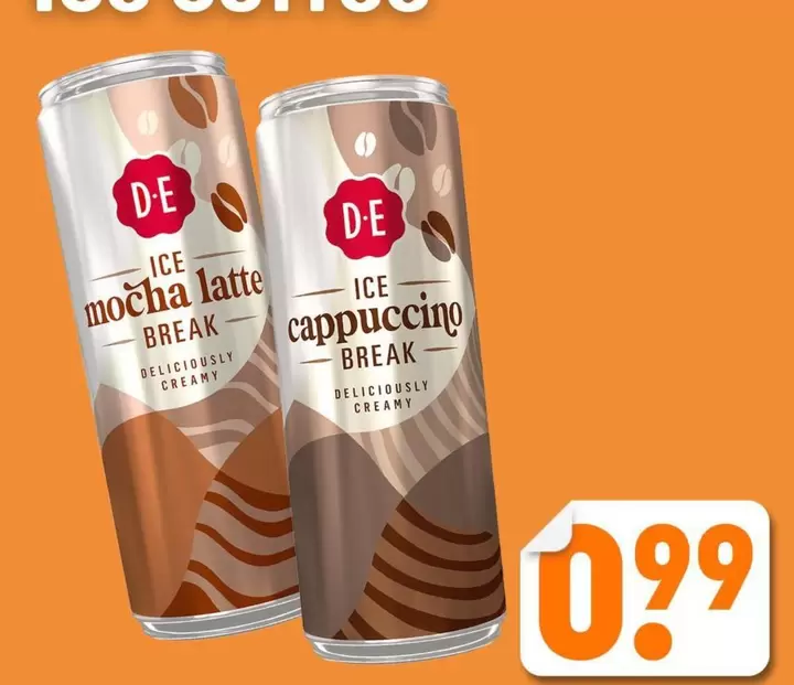 Ice - ICE cappuccino BREAK, ICE mocha latte BREAK