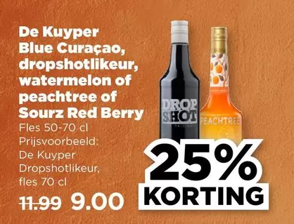 De - Blue Curaçao, dropshotlikeur, watermelon of peachtree of Sourz Red Berry