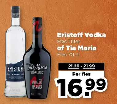 Eristoff Vodka or Tia Maria
