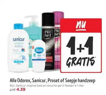 Odorex, Sanicur, Proset of Seepje handzeep