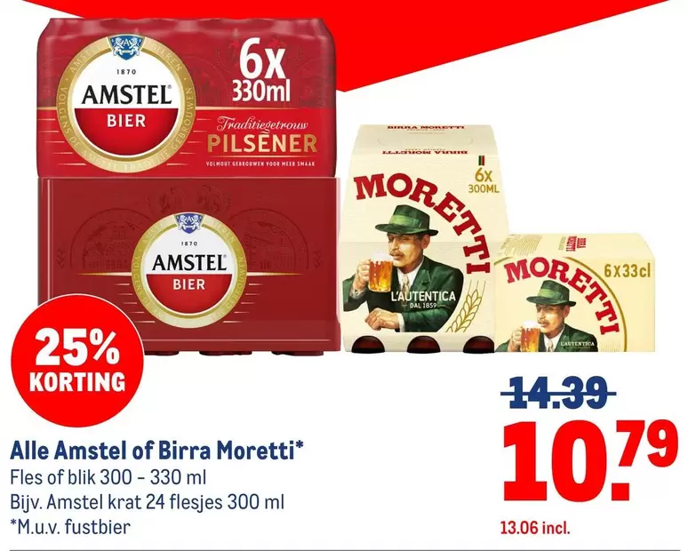 Amstel of Birra Moretti