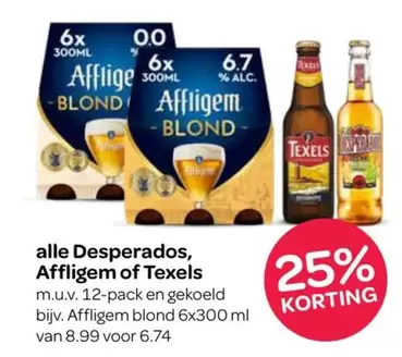 Texels - Desperados, Affligem of