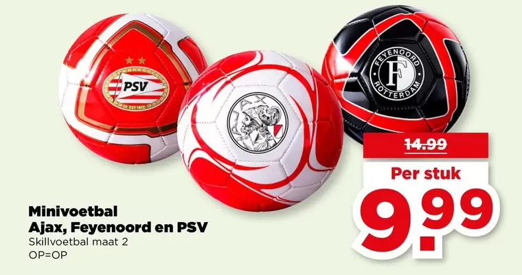 Ajax - Minivoetbal , Feyenoord en PSV
